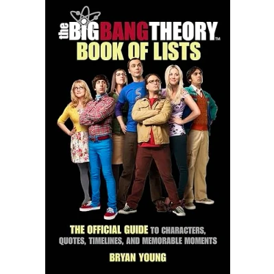 Afbeelding van The Big Bang Theory Book of Lists: Official Guide to Characters, Quotes, Timelines, and Memorable Moments