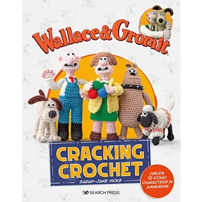 Afbeelding van Wallace &amp; Gromit: Cracking Crochet: Create 12 Iconic Characters in Amigurumi