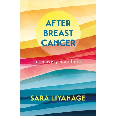 Afbeelding van After Breast Cancer: A Recovery Handbook
