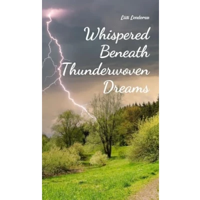 Afbeelding van Whispered Beneath Thunderwoven Dreams