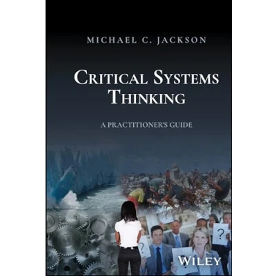 Afbeelding van Critical Systems Thinking: A Practitioner&#039;s Guide