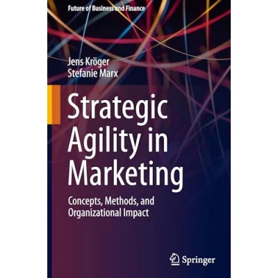 Afbeelding van Future of Business and Finance Strategic Agility in Marketing