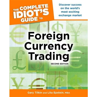 Afbeelding van The Complete Idiot&#039;s Guide to Foreign Currency Trading