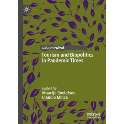 Afbeelding van Tourism and Biopolitics in Pandemic Times