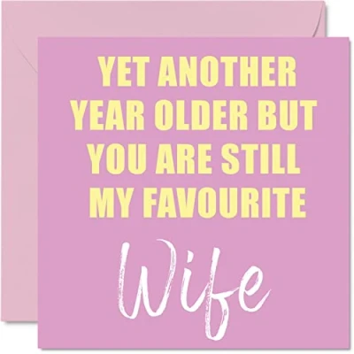 Afbeelding van Grappige verjaardagskaarten voor vrouw nog een jaar ouder steeds mijn favoriet Banter gelukkige verjaardagskaart van echtgenoot verjaardagscadeaus, 145mm x grap humor wenskaarten cadeau partner metgezel