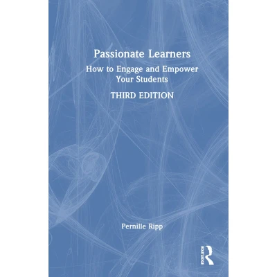 Afbeelding van Passionate Learners: How to Engage and Empower Your Students