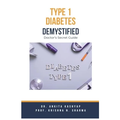 Afbeelding van Type 1 Diabetes Demystified: Doctor&#039;s Secret Guide