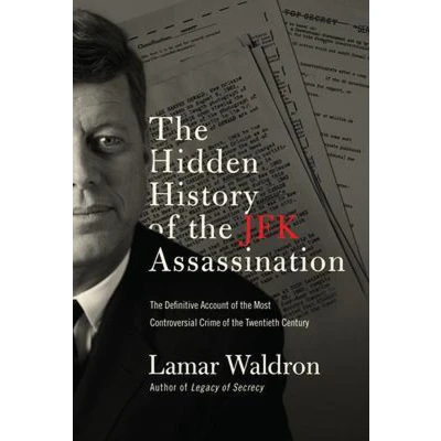Afbeelding van the Hidden History of JFK Assassination