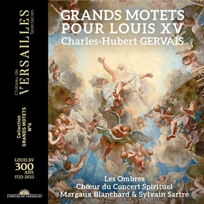 Afbeelding van Sylvain Sartre, Margaux Blanchard, Les Ombres Grands Motets Pour Louis XV (CD)