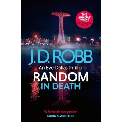 Afbeelding van Random in Death: An Eve Dallas thriller (In Death 58)