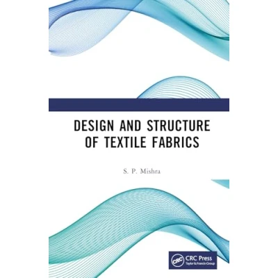 Afbeelding van Design and Structure of Textile Fabrics