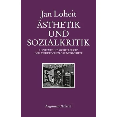 Afbeelding van Ästhetik und Sozialkritik: Kontexte des Wörterbuchs der ästhetischen Grundbegriffe: 23