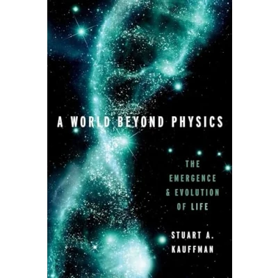 Afbeelding van A World Beyond Physics: The Emergence and Evolution of Life