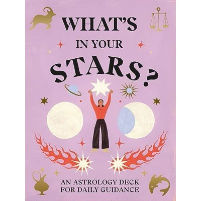 Afbeelding van What&#039;s in Your Stars?: An Astrology Deck for Daily Guidance