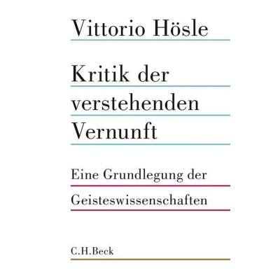 Afbeelding van Kritik der verstehenden Vernunft: Eine Grundlegung Geisteswissenschaften