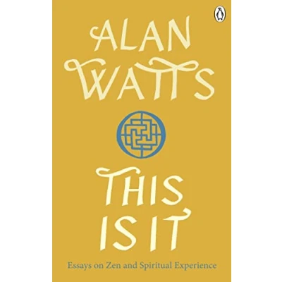 Afbeelding van This is It: Essays on Zen and Spiritual Experience