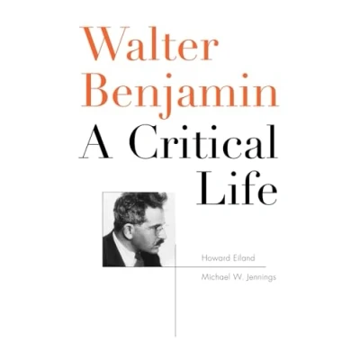 Afbeelding van Walter Benjamin: A Critical Life