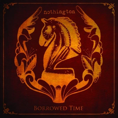 Afbeelding van Nothington Borrowed Time (CD)
