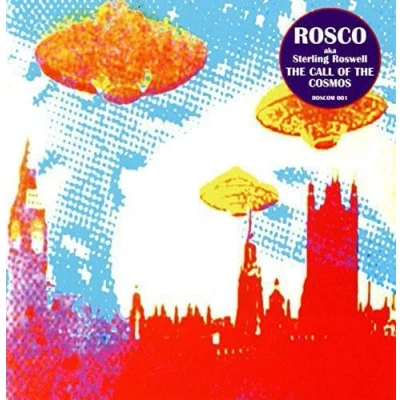 Afbeelding van Rosco Aka Sterling Roswell The Call Of
