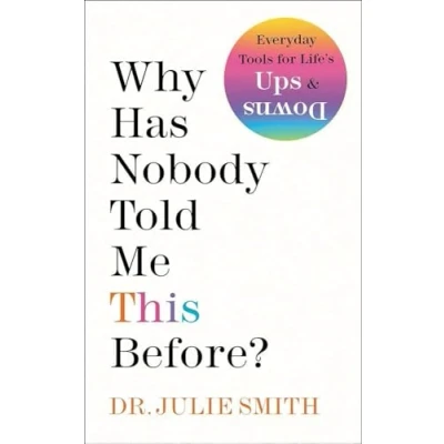 Afbeelding van Why has nobody told me this before? (Paperback)