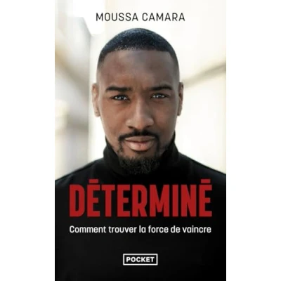 Afbeelding van Déterminé Comment trouver la force de vaincre