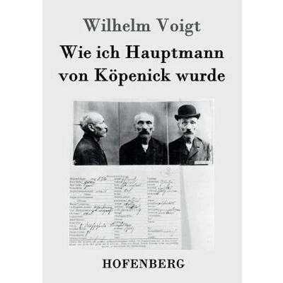 Afbeelding van Wie ich Hauptmann von Köpenick wurde