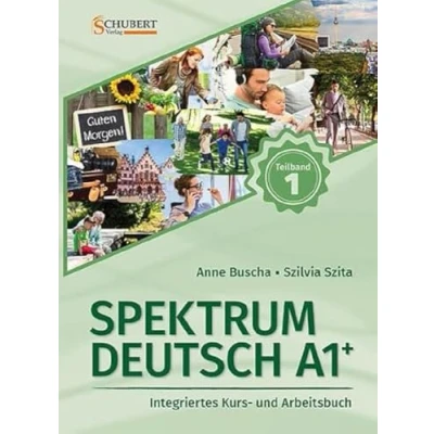 Afbeelding van Spektrum Deutsch A1+: Teilband 1: Integriertes Kurs und Arbeitsbuch für als Fremdsprache