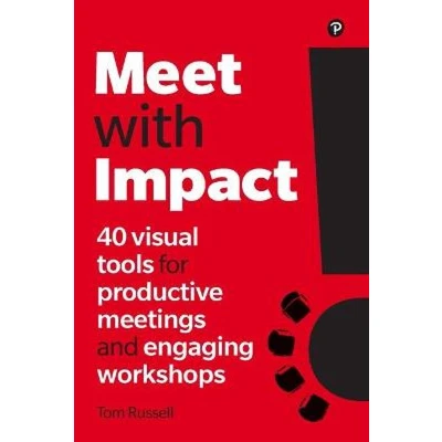 Afbeelding van Meet with Impact: 40 visual tools for productive meetings and engaging workshops