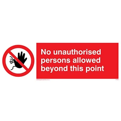 Afbeelding van Viking Signs PA30 L15 3M &quot;Geen onbevoegde personen toegestaan buiten dit punt&quot; teken, 3 mm stijf kunststof, 50 H x 150 W
