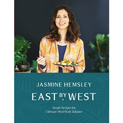 Afbeelding van East by West: Simple Recipes for Ultimate Mind Body Balance