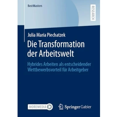 Afbeelding van Die Transformation der Arbeitswelt: Hybrides Arbeiten als entscheidender Wettbewerbsvorteil für Arbeitgeber