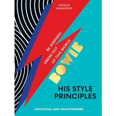 Afbeelding van BOWIE His Style Principles: Be inspired to dress out of this world