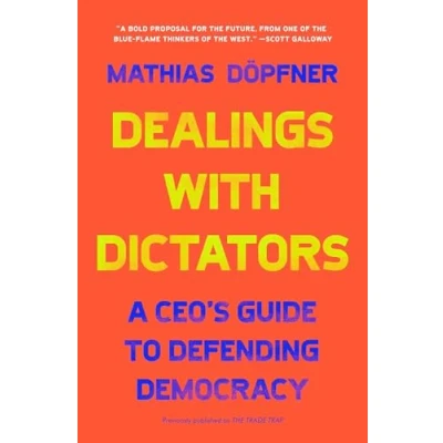Afbeelding van The Trade Trap: How To Stop Doing Business with Dictators