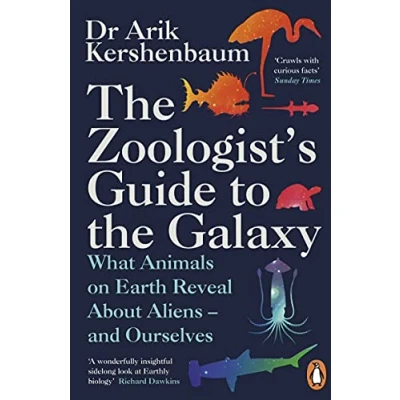Afbeelding van the Zoologist&#039;s Guide to Galaxy: What Animals on Earth Reveal about Aliens and Ourselves