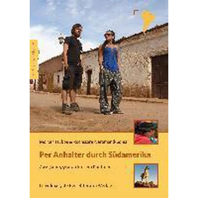 Afbeelding van Per Anhalter durch Südamerika