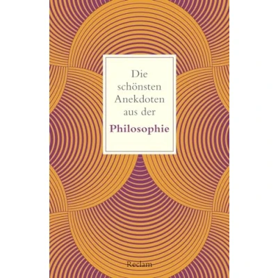 Afbeelding van Die schönsten Anekdoten aus der Philosophie: Köhler, Peter philosophische Texte 14589 Aktual. Ausgabe 2024