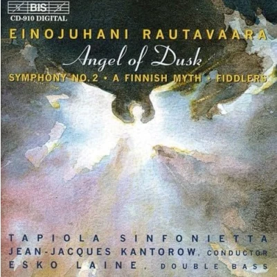 Afbeelding van Esko Laine, Tapiola Sinfonietta, Jean Jacques Kantorow Rautavaara: Angel Of Dusk (CD)