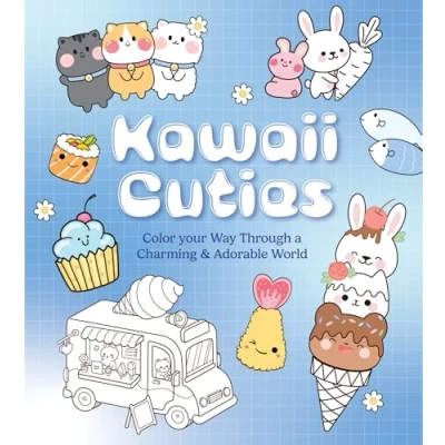 Afbeelding van Kawaii Cuties: Color Your Way Through a Charming and Adorable World More Than 100 Pages To Color!