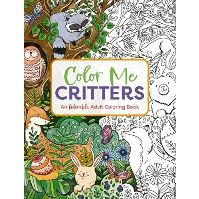 Afbeelding van Color Me Critters Softcover: An Adorable Adult Coloring Book