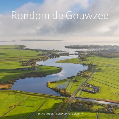 Afbeelding van Rondom de Gouwzee (Hardback)