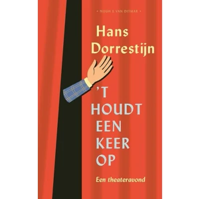 Afbeelding van &quot;;t Houdt een keer op (Hardback)