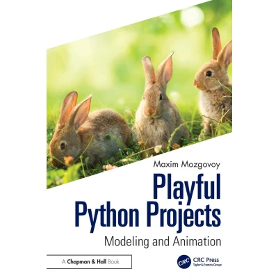 Afbeelding van Playful Python Projects: Modeling and Animation