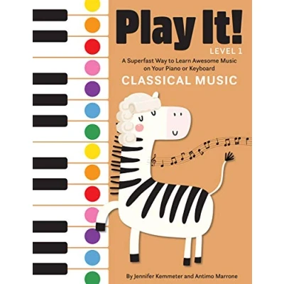 Afbeelding van Play It! Classical Music: A Superfast Way to Learn Awesome Music on Your Piano or Keyboard