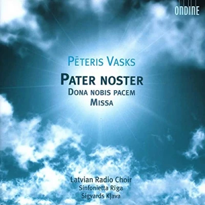 Afbeelding van Latvian Radio Choir, Sinfonietta Riga, Sigvards Klava Vasks: Pater Noster/Dona Nobis Pacem/Missa (CD)