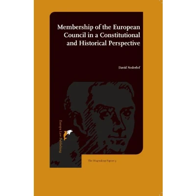 Afbeelding van Membership of the European Council in a Constitutional and Historical Perspective