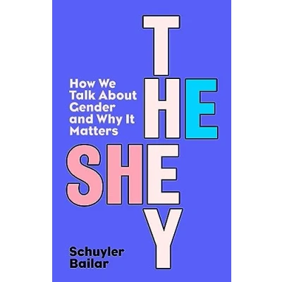 Afbeelding van He/She/They: How We Talk About Gender and Why It Matters