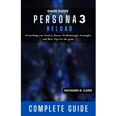 Afbeelding van PERSONA 3 Reload Game Guide